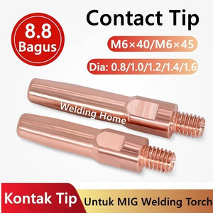 Kontak Tip Contact Tip M6×40 M6×45 0.8 1.0 1.2 1.4 1.6mm MIG Panason