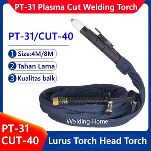 PT-31 Plasma Cut Stang Las Welding Torch Lurus Head CUT40 4M 8M PT31