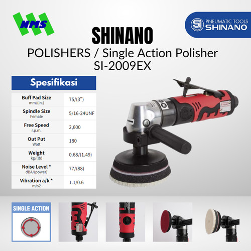 POLISHERS / Single Action Polisher SI-2009EX