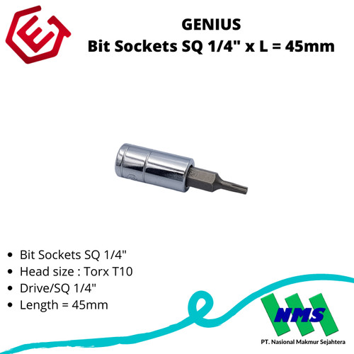 GENIUS Bit Sockets SQ 1/4" x L = 45mm T10