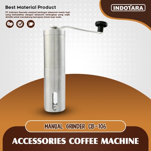 Gilingan Kopi Manual / Manual Coffee Grinder Stainless Steel - CB106