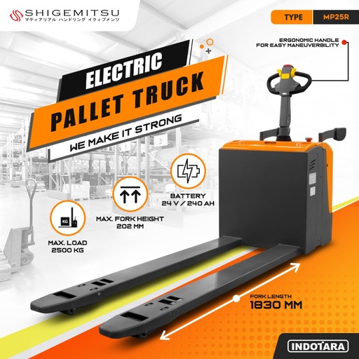 Shigemitsu Electric Hand Pallet 2.5Ton MP25R-II-1830-685