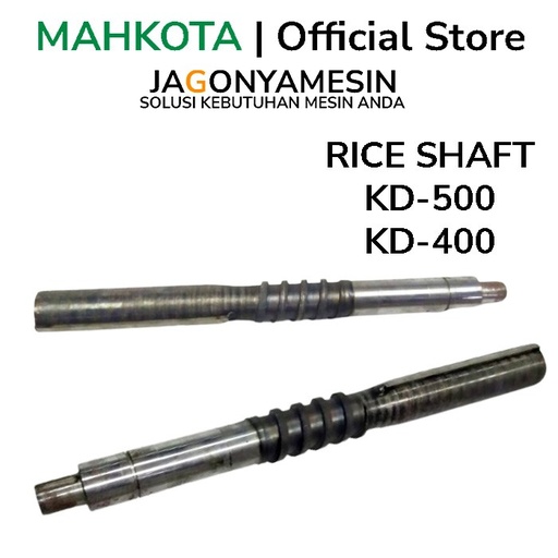 MAHKOTA SPAREPART RICE SHAFT GILING PADI ORIGINAL