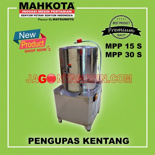 MESIN PENGUPAS KENTANG/MAHKOTA MPP-30 S ( GARANSI RESMI )