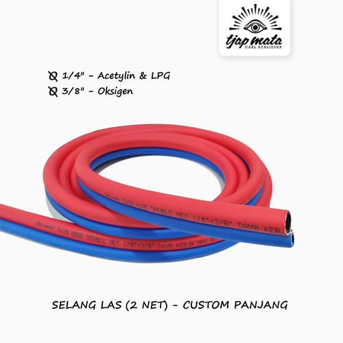 TJAP MATA / CAP MATA Selang Las 1/4" & 3/8" (2 NET) - (Custom Panjang)