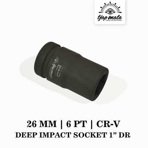 TJAP MATA / CAP MATA Deep Impact Socket 1” DR 26 MM (6 PT) CR - V