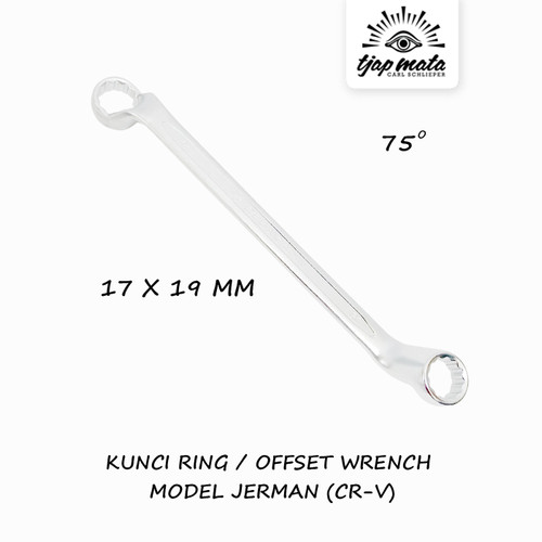 TJAP MATA / CAP MATA Kunci Ring / Offset Wrench 17X19 MM Model Jerman