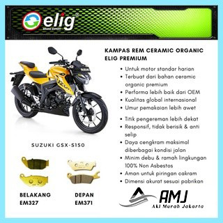 Kampas Rem Depan Belakang Suzuki GSX S150 ELIG EM327 - EM371