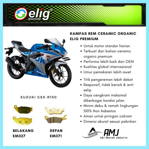 Kampas Rem Depan Belakang Suzuki GSX R150 ELIG EM327 - EM371