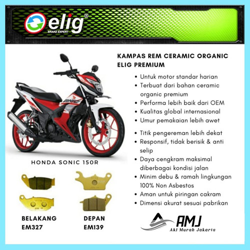 Kampas Rem Depan Belakang Honda Sonic 150R ELIG EM327 - EM139