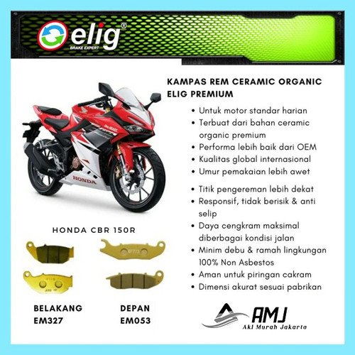 Kampas Rem Depan Belakang Honda CBR 150R ELIG EM327 - EM053