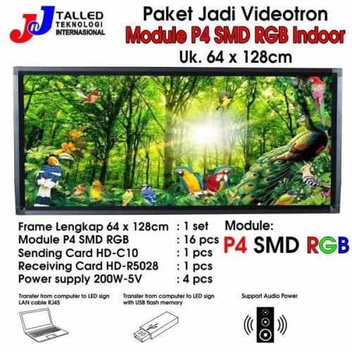 VIDEOTRON P4 SMD RGB INDOOR PAKET JADI UK 64 X 128CM - TALLED