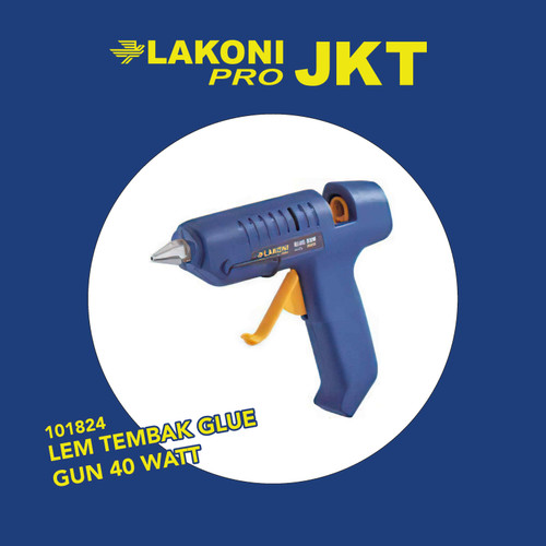 101824 LAKONI PRO LEM TEMBAK GLUE GUN 40 WATT