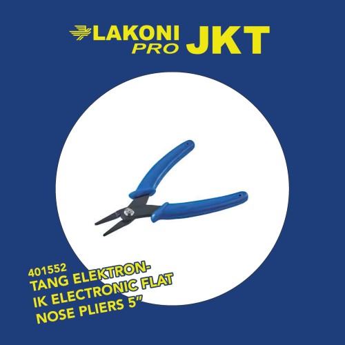 401552 LAKONI PRO TANG ELEKTRONIK ELECTRONIC FLAT NOSE PLIERS 5"