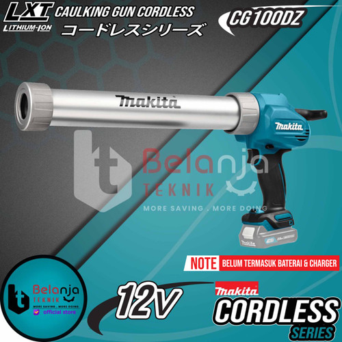 Makita Mesin Silicon Tembak Baterai 12V CG100DZB Caulking Gun Cordless