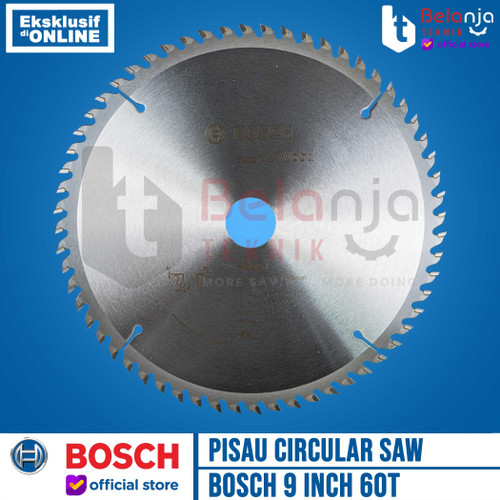 Bosch Pisau Circular Saw 9 Inch 60 T Mata Gergaji Potong Kayu 9" 60T