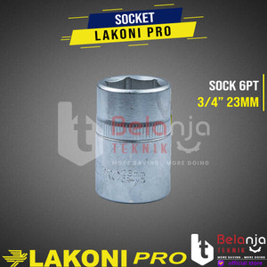 LAKONI PRO Socket 3/4 Inch DR 6PT 23MM Mata Kunci Shock 23 MM Sok 3/4"