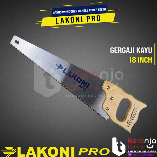 LAKONI PRO Handsaw Wooden Handle 3 Teeth 18" Gergaji Belah Kayu 18Inch