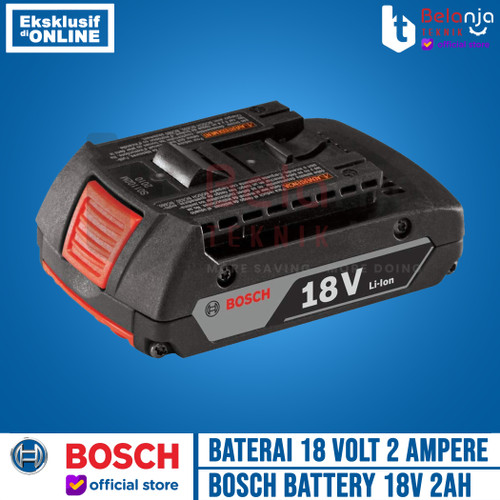 Bosch 18V 2Ah Battery Baterai 18 Volt 2 Ampere Cordless Lithium Ion