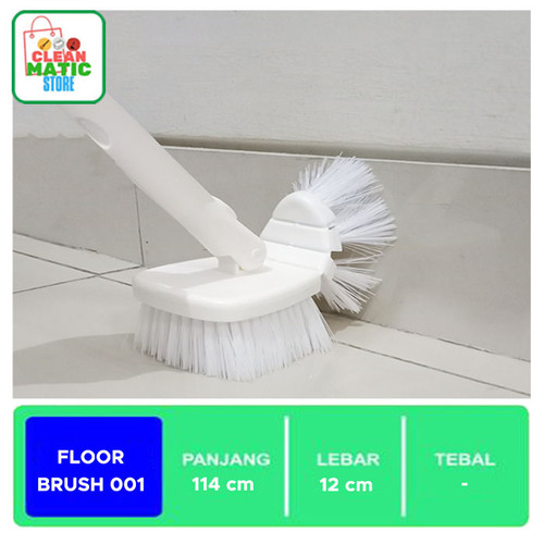 FLOOR BRUSH 001 / SIKAT KAMAR MANDI GAGANGNYA BISA PANJANG DAN PENDEK