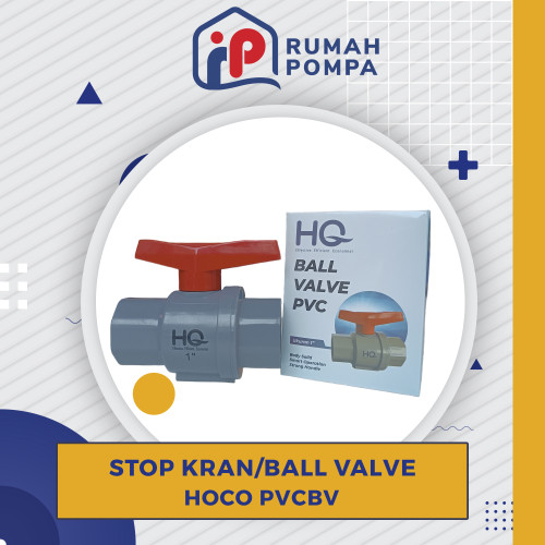 Stop Kran | Ball Valve Hoco PVCBV