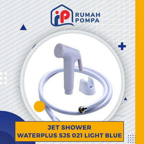 JET SHOWER WATERPLUS SJS 021 LIGHT BLUE - ANTI BAKTERIAL