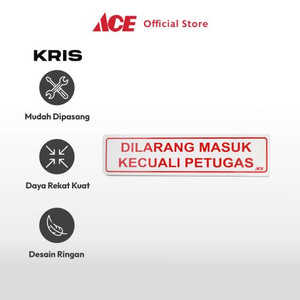 Ace - Kris Stiker 6x20 Cm Anodized Dilarang Masuk Kecuali Petugas