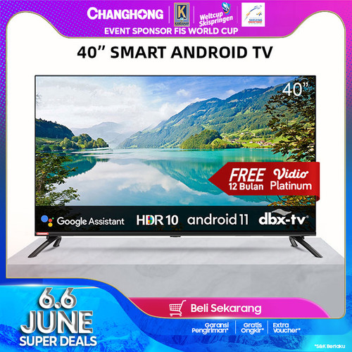 Changhong Framless Google certified Android Smart 40 Inch LED TV L40H7