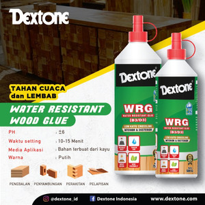 Lem Kayu Water Resistant Glue Dextone 750 GR