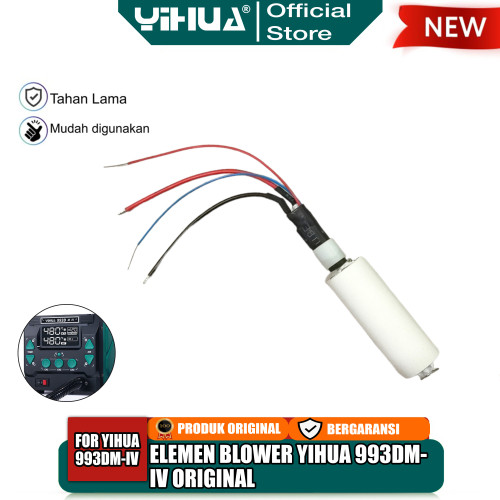 Elemen Blower Solder Uap Hot Air Gun Satation Yihua 993DM-IV Original