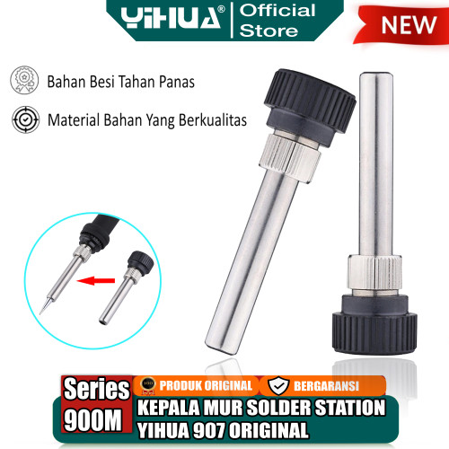 Kepala Mur Solder Station Yihua 907 Selongsong Solder Iron Heater ORI