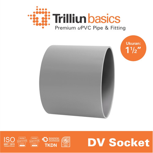 Fitting Pipa uPVC Trilliunbasics DV Socket 1 1/2" Inch