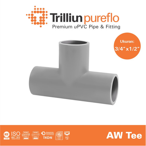 Fitting Pipa uPVC Trilliunpureflo AW Tee 3/4" x 1/2" Inch