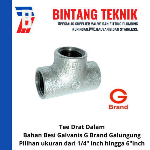 Tee Besi Galvanis 1/4" inch G Brand Galungung