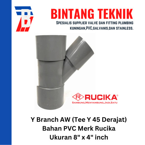 Vlok Tee Y Branch PVC Rucika 8" x 4" - AW (Tebal)