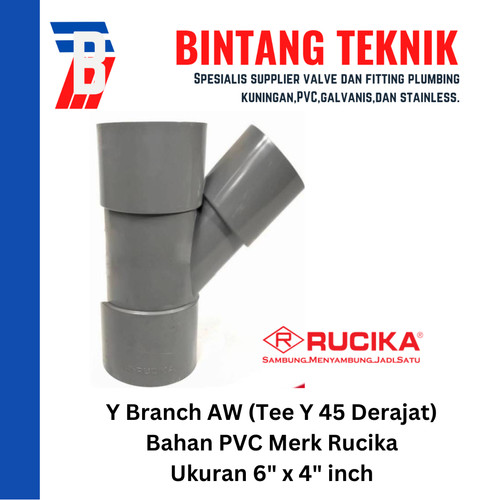 Vlok Tee Y Branch PVC Rucika 6" x 4" - AW (Tebal)