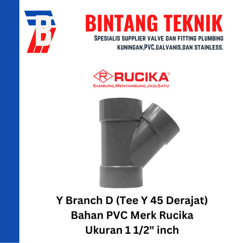 Tee Y Branch PVC Rucika 1 1/2" x 1 1/2" - D (Tipis)