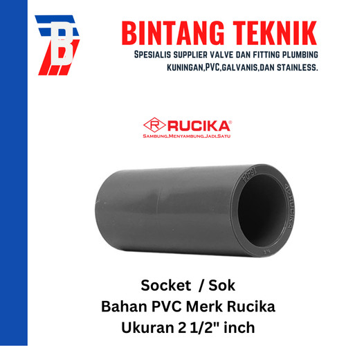 Socket / Sok PVC Rucika 2 1/2" inch AW (Tebal)