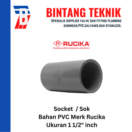 Socket / Sok PVC Rucika 1 1/2" inch AW (Tebal)