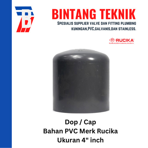 Dop / Cap PVC Rucika 4" inch AW (Tebal)