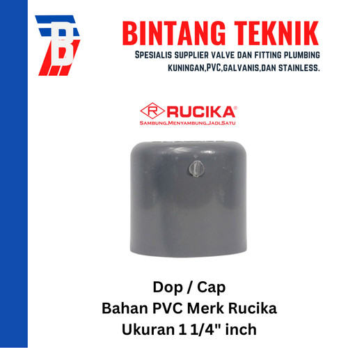 Dop / Cap PVC Rucika 1 1/4" inch AW (Tebal)