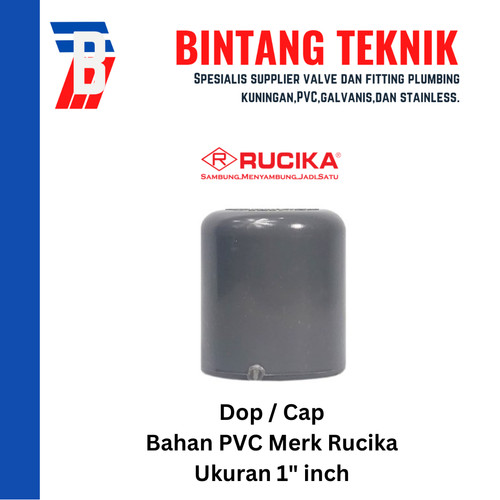 Dop / Cap PVC Rucika 1" inch AW (Tebal)