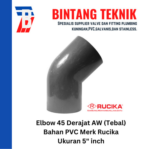 Elbow / Knee 5" inch PVC Rucika AW (Tebal) 45 Derajat