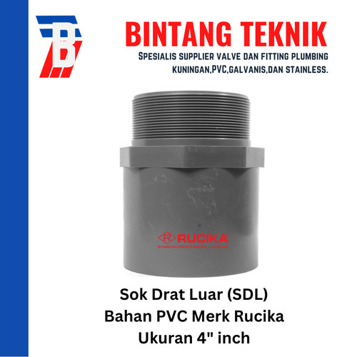 Sok Drat Luar (SDL) PVC Rucika 4" inch