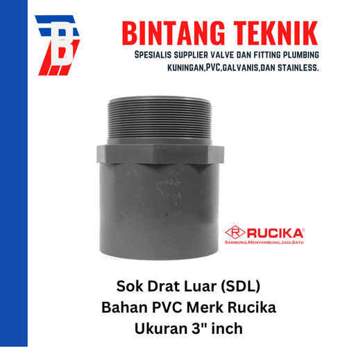 Sok Drat Luar (SDL) PVC Rucika 3" inch