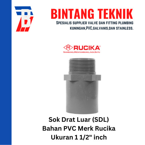 Sok Drat Luar (SDL) PVC Rucika 1 1/2" inch