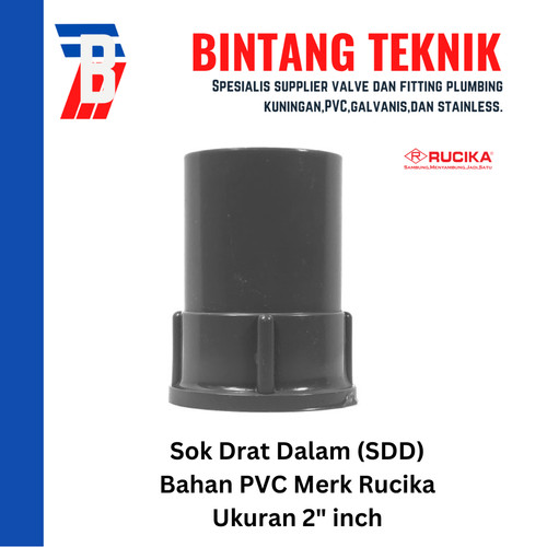 Sok Drat Dalam (SDD) 2" inch PVC Rucika