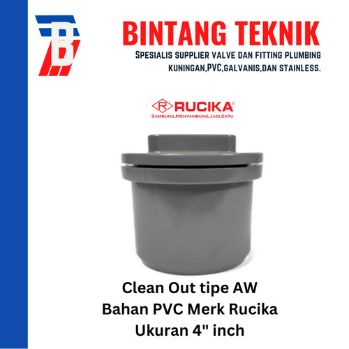 Clean Out / Tutup Septic Tank PVC Rucika 4" inch AW (Tebal)