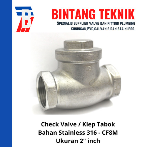 Check Valve / Klep Tabok Stainless (SUS) 316 2" inch