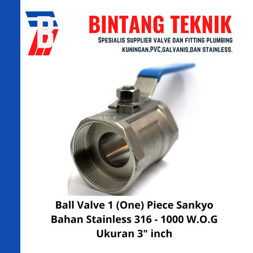 Ball Valve 1 (One) Piece 3" inch Stainless 316 Sankyo